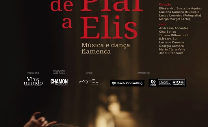 [Cinema/Dança] De Piaf a Elis: música e dança flamenca no cinema