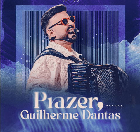 Aposta da Vybbe, Guilherme Dantas apresenta o terceiro EP do projeto “Prazer, Guilherme Dantas”, com participação de Dorgival Dantas