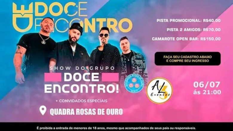 Show do Doce Encontro terá atrações como Grupo Casa Nossa, Rosas de Ouro e Mocidade Alegre