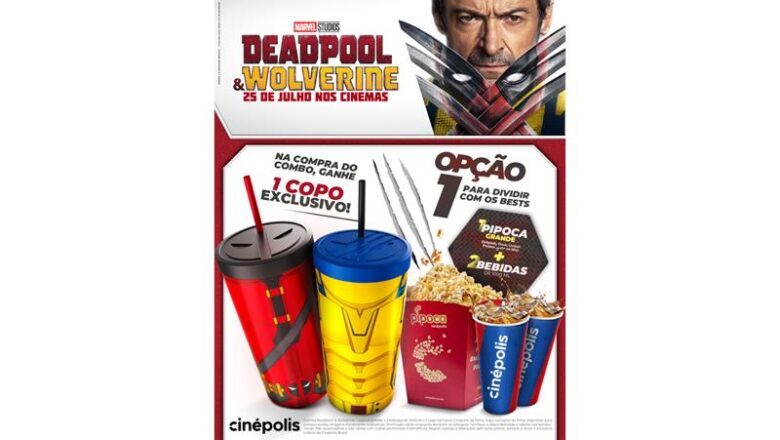 Cinépolis anuncia combos de “Deadpool & Wolverine”, com copos colecionáveis exclusivos