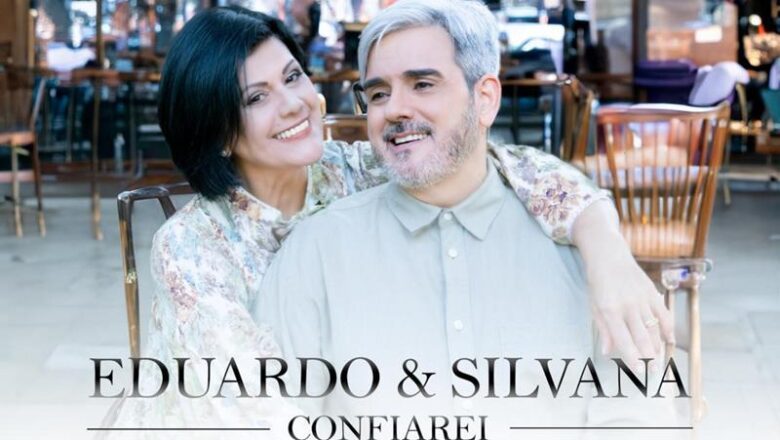 Clássico reimaginado, dupla Eduardo e Silvana regrava “Confiarei”, sucesso dos anos 1990