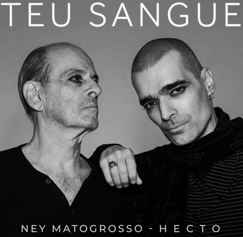 “Teu Sangue” - Ney Matogrosso e banda Hecto fazem parceria em single, com lançamento dia 09, e anunciam novo álbum pela Som Livre