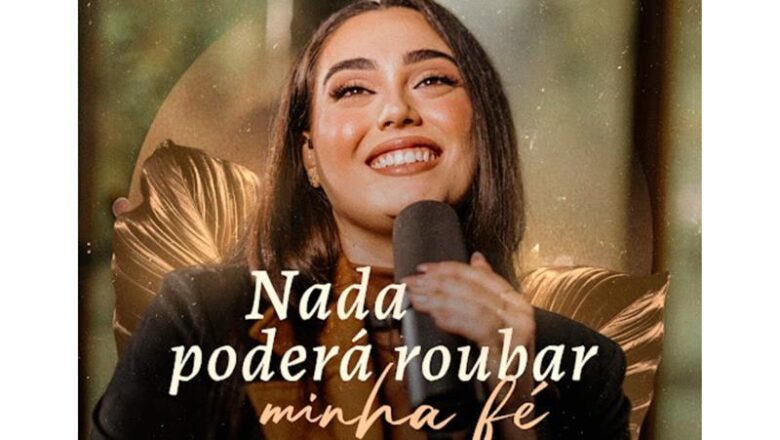 Hadassah Perez canta a firme declaração “Nada Poderá Roubar Minha Fé”