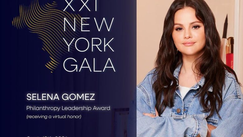 BrazilFoundation anuncia homenagem à Selena Gomez em seuXXI Gala de Nova York