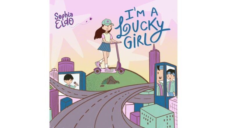 Lançamento do Clipe e Música “I’m a Lucky Girl” de Sophia Eldo