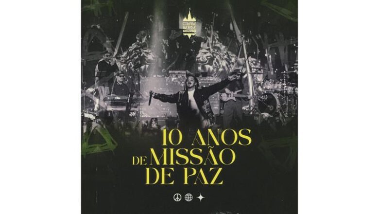 Com Rael, Fábio Brazza e Mc Kako, Cidade Verde Sounds celebra “10 Anos de Missão de Paz” em novo DVD