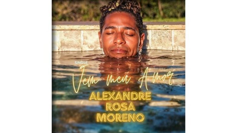 Alexandre Rosa Moreno, o marcante Justino de Sinhá Moça, lança single “Vem Meu Amor”