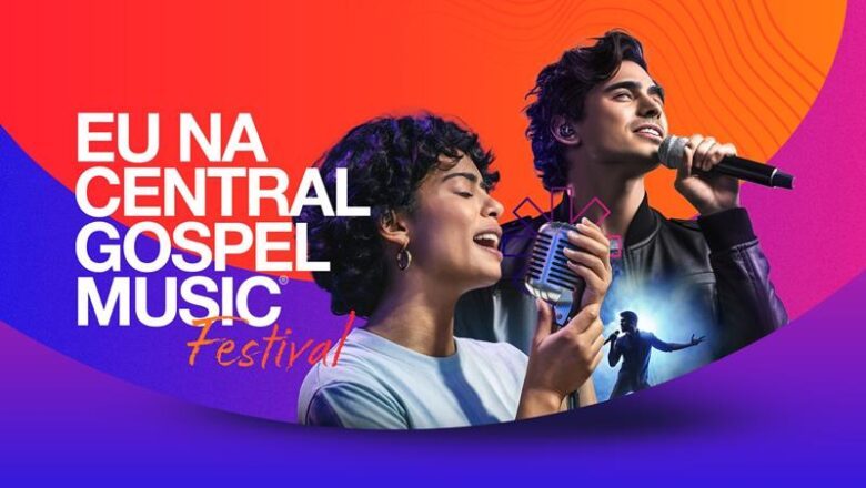 Central Gospel Music promove festival para encontrar a nova voz da música cristã no Brasil