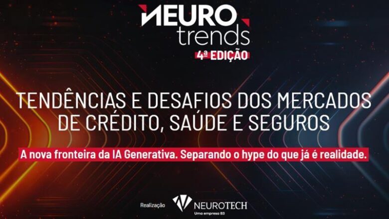 Impacto da IA Generativa em setores-chave da economia é tema do Neurotrends 2024