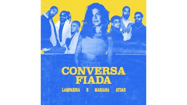 Lamparina lança releitura de “Conversa Fiada” com Mariana Aydar