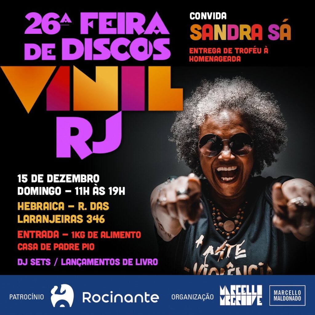 Feira de Vinil do Rio faz sua última edição do ano homenageando Sandra Sá, no Clube Hebraica, domingo, 15/12