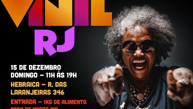 Feira de Vinil do Rio faz sua última edição do ano homenageando Sandra Sá, no Clube Hebraica, domingo, 15/12