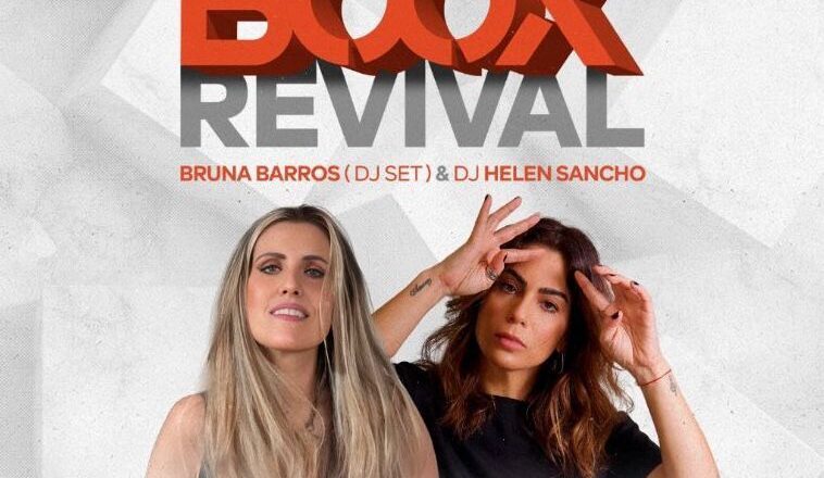 Boox Revival: Bruna Barros (DJ Set) e DJ Helen Sancho no Maguje