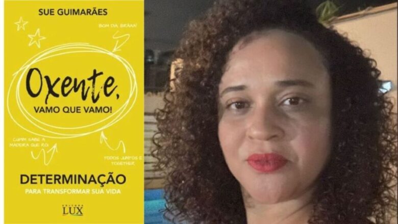 Lançamento Literário: “Oxente, Vamo Que Vamo!” de Sue Guimarães Promete Inspirar Transformações