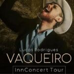 Vaqueiro InnConcert Tour, com Lucas Rodrigues, une música sertaneja e mensagem cristã em espetáculo inédito