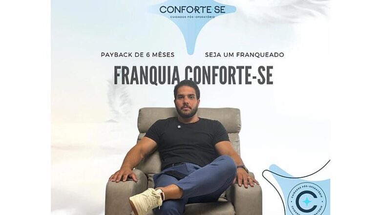 Franquia Conforte-se revoluciona o mercado de atendimento pós-cirúrgico no Brasil