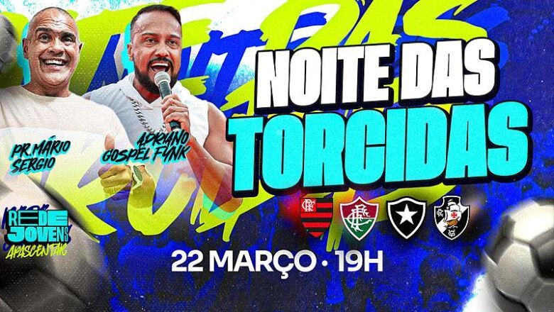 Rede de jovens do Ministério Apascentar promove Noite das Torcidas com show de Adriano Gospel Funk