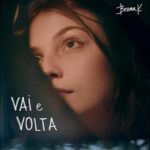 Ex-Canta Comigo, Bruna K. lança “Vai e Volta”, single que retrata as incertezas do amor