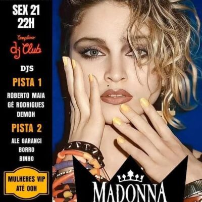 Hoje tem Madonna no DJ Club em São Paulo