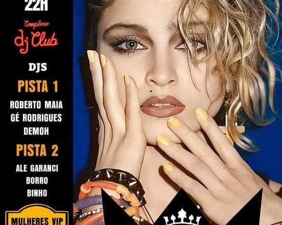 Hoje tem Madonna no DJ Club em São Paulo