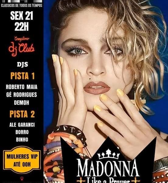 Hoje tem Madonna no DJ Club em São Paulo