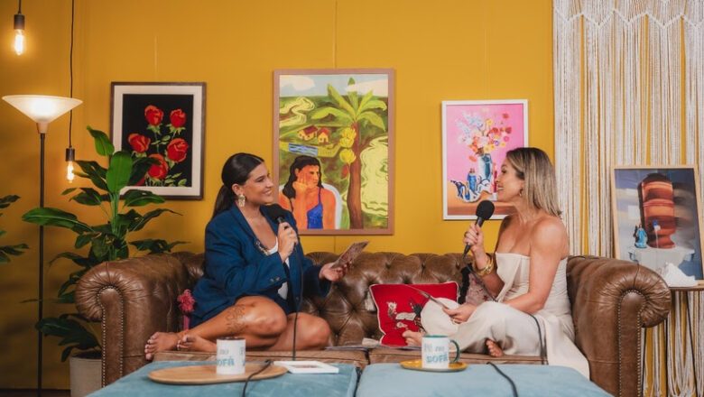 Flávia Alessandra e Giulia Costa falam sobre ambição no novo episódio do ‘Pé no Sofá Pod’