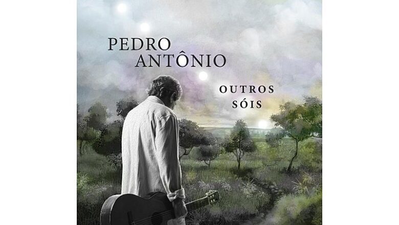 Cantor e compositor Pedro Antônio lança “Outros Sóis”, seu terceiro álbum autoral