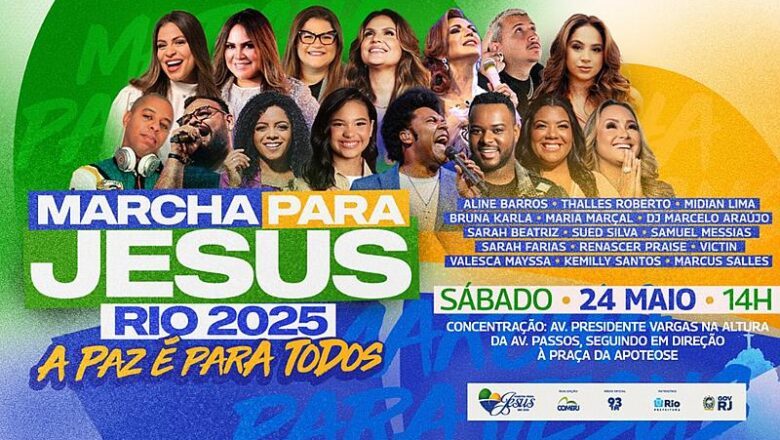 18ª edição da Marcha Para Jesus do Rio de Janeiro acontece no dia 24 de maio