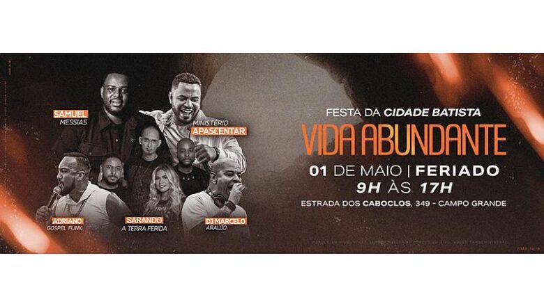 Cidade Batista promove sua tradicional festa no feriado de 1º de Maio
