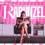 MC Tuto lança videoclipe oficial de “Rapunzel” nesta quinta-feira, 17 de abril