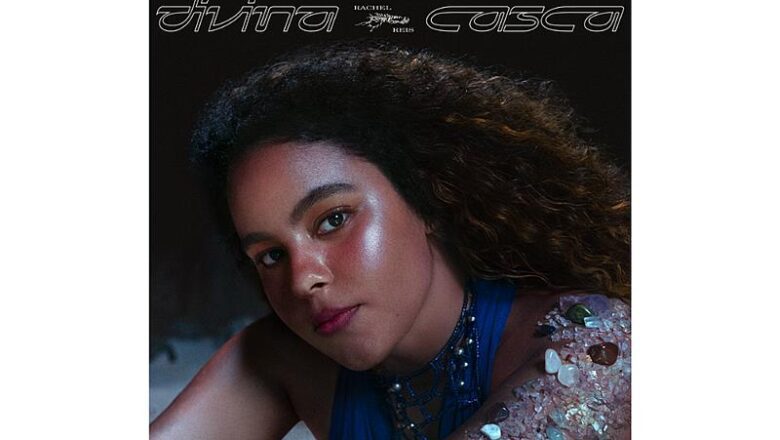 Rachel Reis lança “Divina Casca” e convida o ouvinte a um mergulho sensível em sua essência
