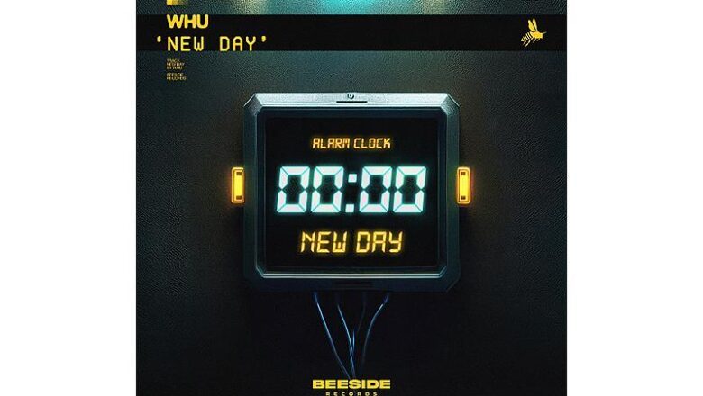 WHU chega à Beeside Records com mensagem de esperança na track “New Day”