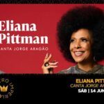 Eliana Pittman: Canta Jorge Aragão em Petrópolis