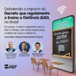 Impacto da regulamentação do EAD no Brasil é tema de webinar gratuito nesta quinta