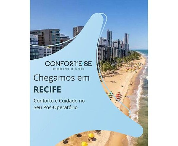 Conforte-se Recife: Um Novo Conceito de Conforto e Cuidado no Pós-Operatório de Cirurgia Plástica