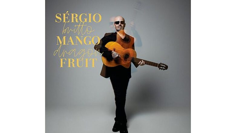 Sérgio Britto lança sexto álbum de estúdio, “Mango Dragon Fruit”, com participações de Ed Motta, Bebel Gilberto, Roberto Menescal e mais