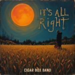 Cigar Box Band mergulha no blues rock visceral em “It’s All Right”, novo álbum lançado pela Marã Música