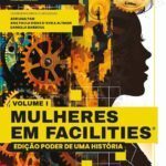 Lançamento de “Mulheres em Facilities” em junho, em São Paulo
