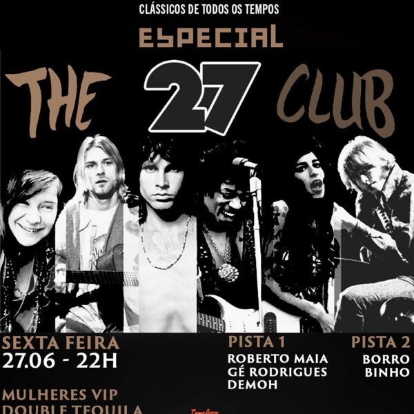 Sexta-feira tem noite Hi Fi no Dj Club dos astros que partiram aos 27 anos