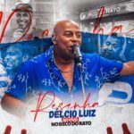 DÉLCIO LUIZ E WARNER MUSIC LANÇAM O ÁLBUM“RESENHA DÉLCIO LUIZ – AO VIVO NO BECO DO RATO”