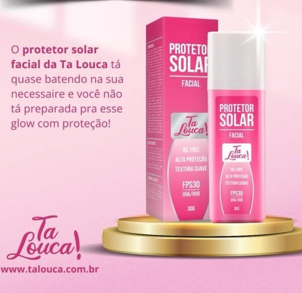 LANÇAMENTO DE SUCESSO! TA LOUCA APRESENTA SEU NOVO PROTETOR SOLAR FACIAL