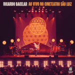 Ricardo Bacelar ao Vivo no Cineteatro São Luiz chega às plataformas 