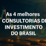 As 4 melhores consultorias de investimentos do Brasil (segundo o ranking BTG Pactual)