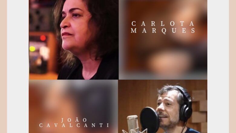 Carlota Marques lança single na voz de João Cavalcanti