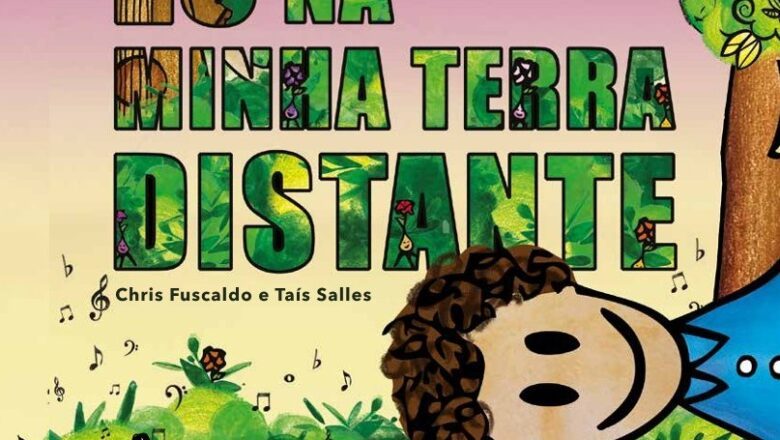  Lançamento do livro infanto-juvenil “Eu na Minha Terra Distante” de Chris Fuscaldo e Taís Salles