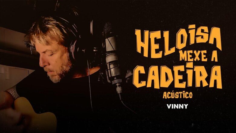 Vinny lança projeto acústico e apresenta nova versão de “Heloisa, Mexe a Cadeira”