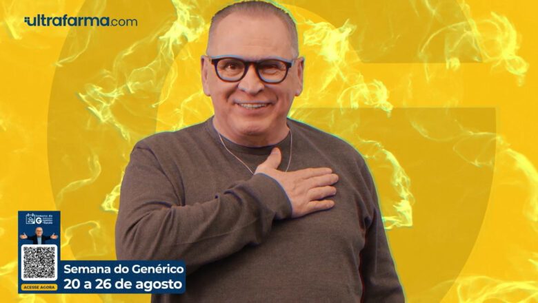 Ultrafarma anuncia nova edição da “Semana do Genérico” com os maiores descontos da história