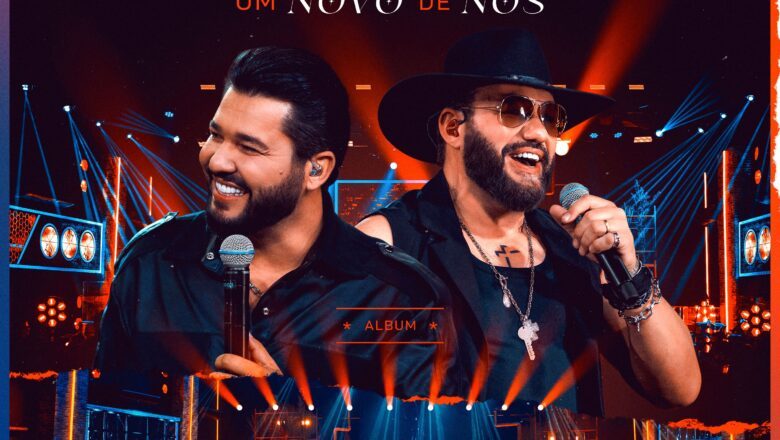 Felipe & Ferrari lançam o álbum completo Um Novo de Nós e celebram nova fase da carreira