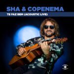 Sha e Copenema lançam o single “Te Faz Bem”