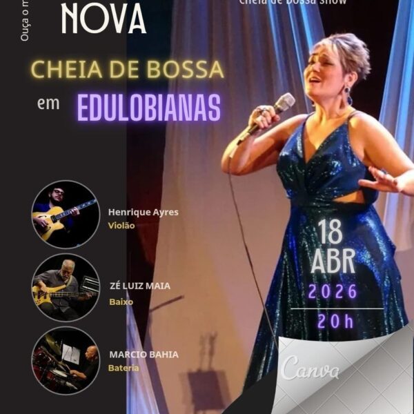 Andréia Pedroso apresenta o show CHEIA DE BOSSA, numa edição especial em homenagem a Edu Lobo, no Little Club/Beco das Garrafas